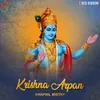 About Krishna Arpan Song